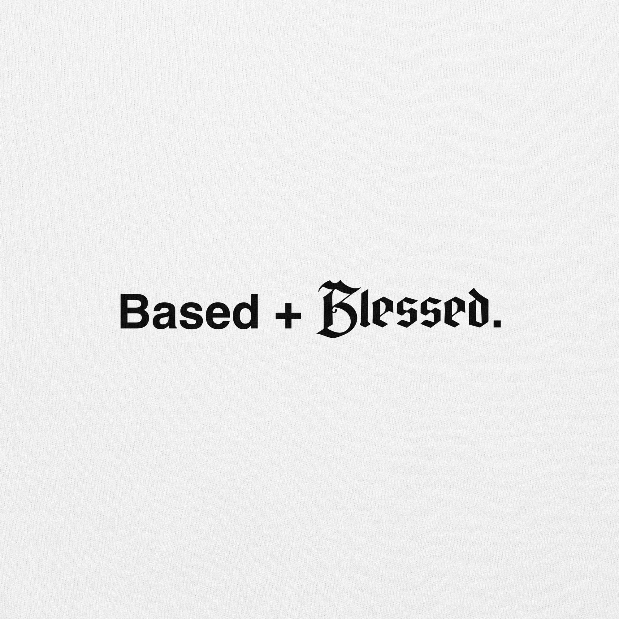 Based & Blessed - Hoodie (White)
