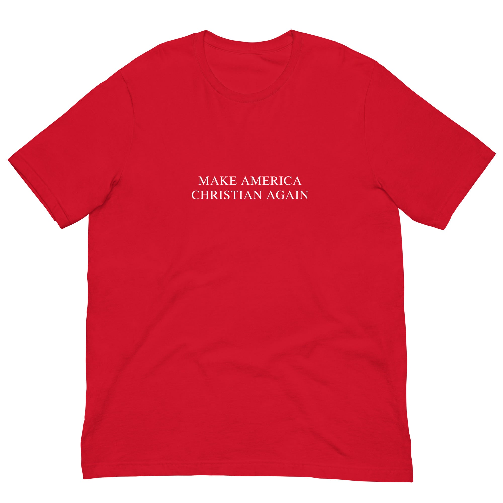 Make America Christian Again - Unisex Tee (Red)